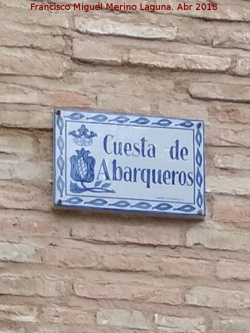 Cuesta de los Abarqueros - Cuesta de los Abarqueros. Placa