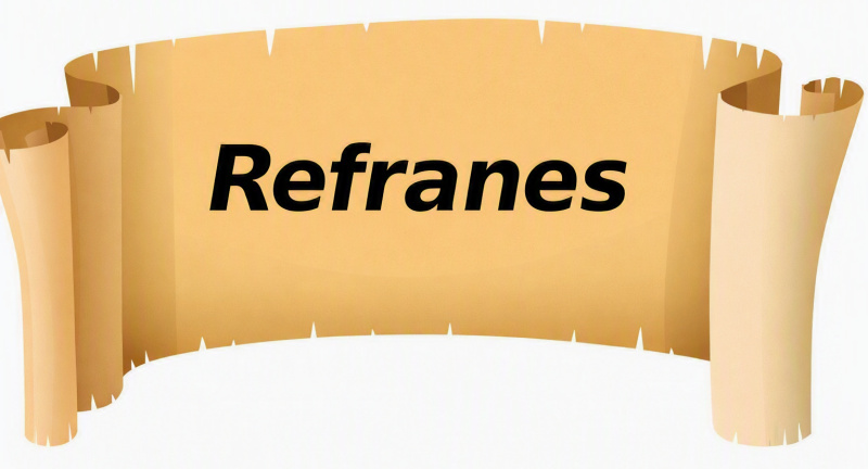 Refranes. 