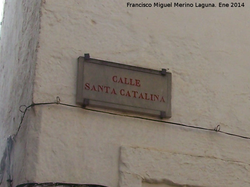 Calle Santa Catalina - Calle Santa Catalina. Placa