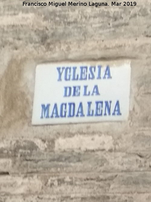 Iglesia de Santa Mara Magdalena - Iglesia de Santa Mara Magdalena. Placa
