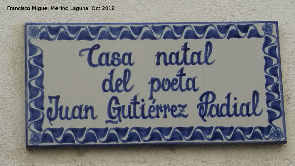 Casa de Juan Gutirrez Padial - Casa de Juan Gutirrez Padial. Placa