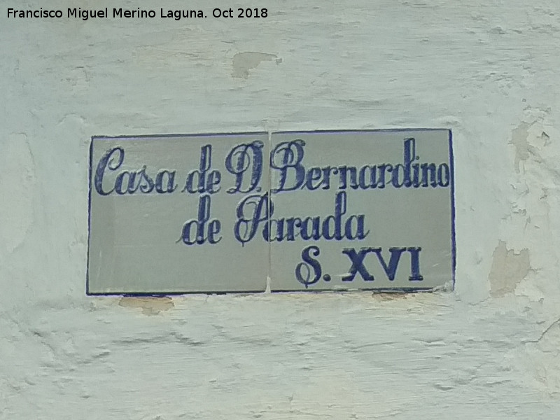 Casa de Don Bernardino de Parada - Casa de Don Bernardino de Parada. Placa