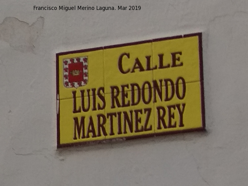 Calle Luis Redondo Martnez Rey - Calle Luis Redondo Martnez Rey. Placa