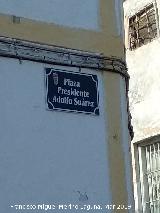 Plaza Presidente Adolfo Surez. Placa