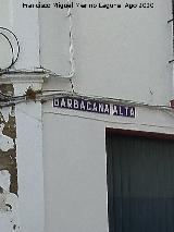 Calle Barbacana Alta. Nombre