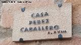 Placa Casona de los Pérez Caballero. Placa
